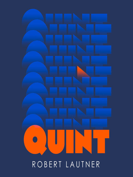 Title details for Quint by Robert Lautner - Available